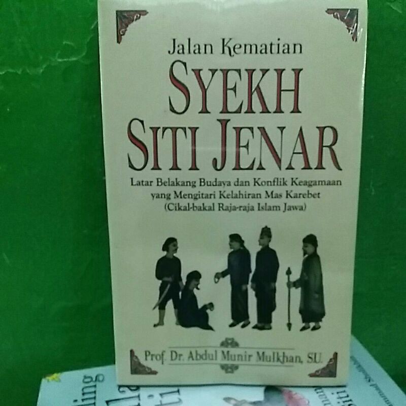 Jalan Kematian SYEKH SITI JENAR
