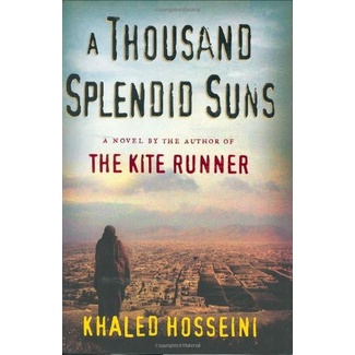 Khaled Hosseini - A Thousand Splendid Suns