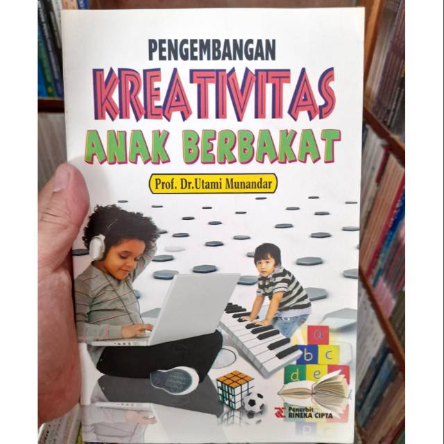 Pengembangan Kreativitas Anak Berbakat