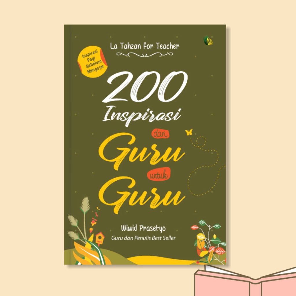 Buku Pendidikan - 200 Inspirasi dari Guru untuk Guru - Buku Motivasi Buku Inspirasi Guru-4