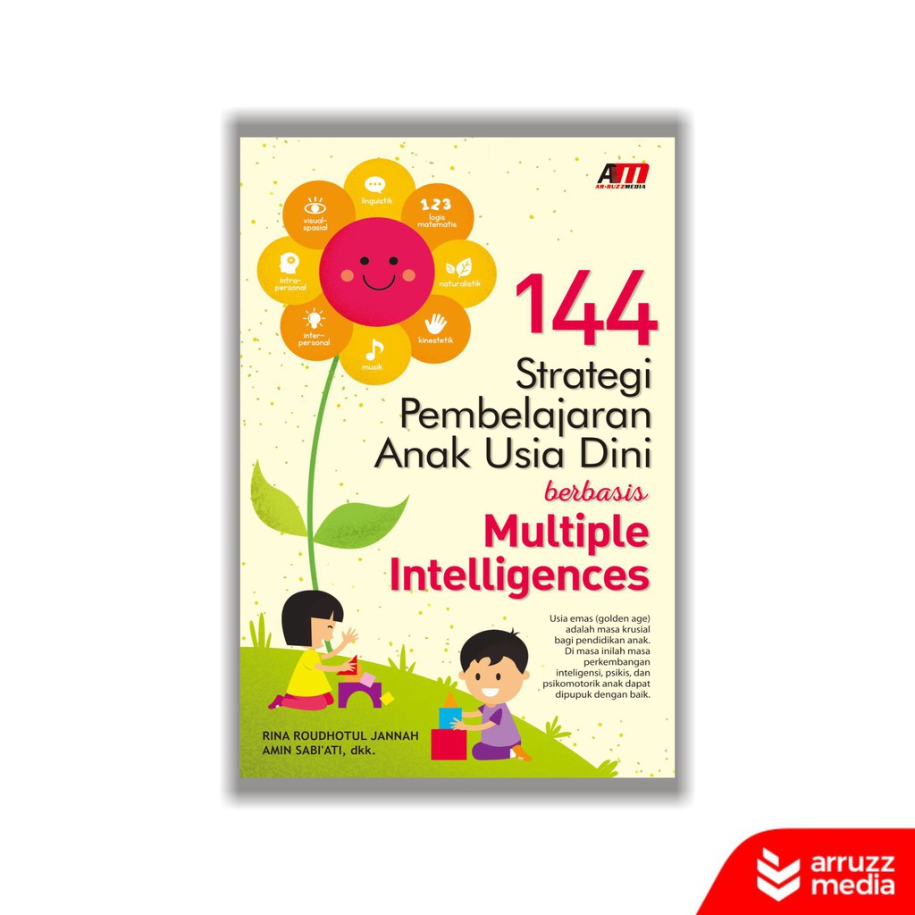 

Buku 144 Strategi Pembelajaran AUD Berbasis Multiple Inteligence