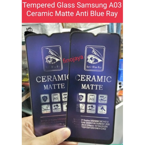 TG Tempered Glass Samsung A14 5G A14 4G A14 Lite A03 A03S A02S A13 A12 M12 A03 Core A04 4G A72 A73 M52 5G A54 A24 Anti gores Ceramic Matte Anti Blue