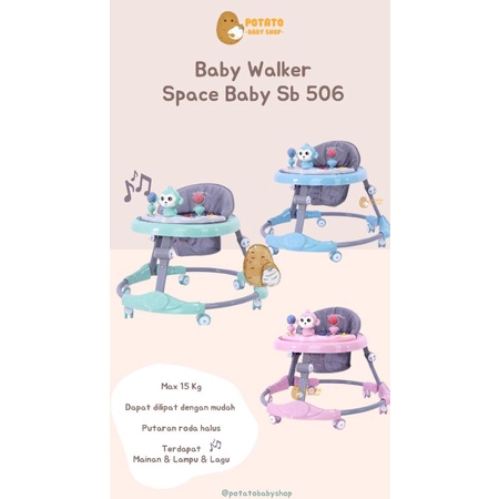 Space Baby Baby Walker  SB-513, SB - 506 , SB - 509