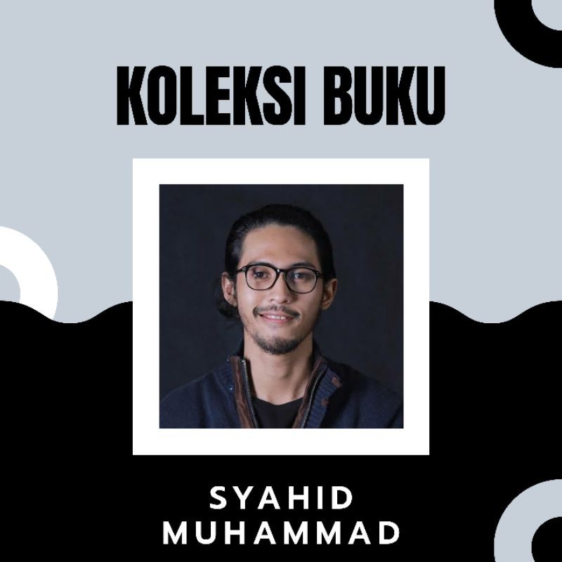 

KOLEKSI BUKU SYAHID MUHAMMAD