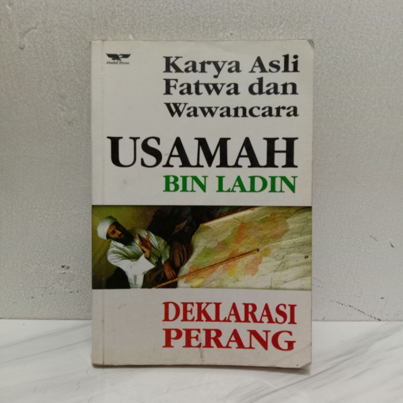 Deklarasi Perang Karya Asli Fatwa Dan Wawancara Usamah Bin Ladin