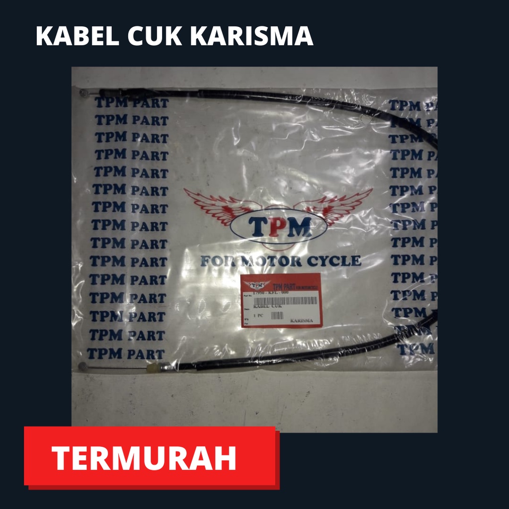 KABEL CUK KABEL CHOKE TALI CUK CHOKE KARISMA
