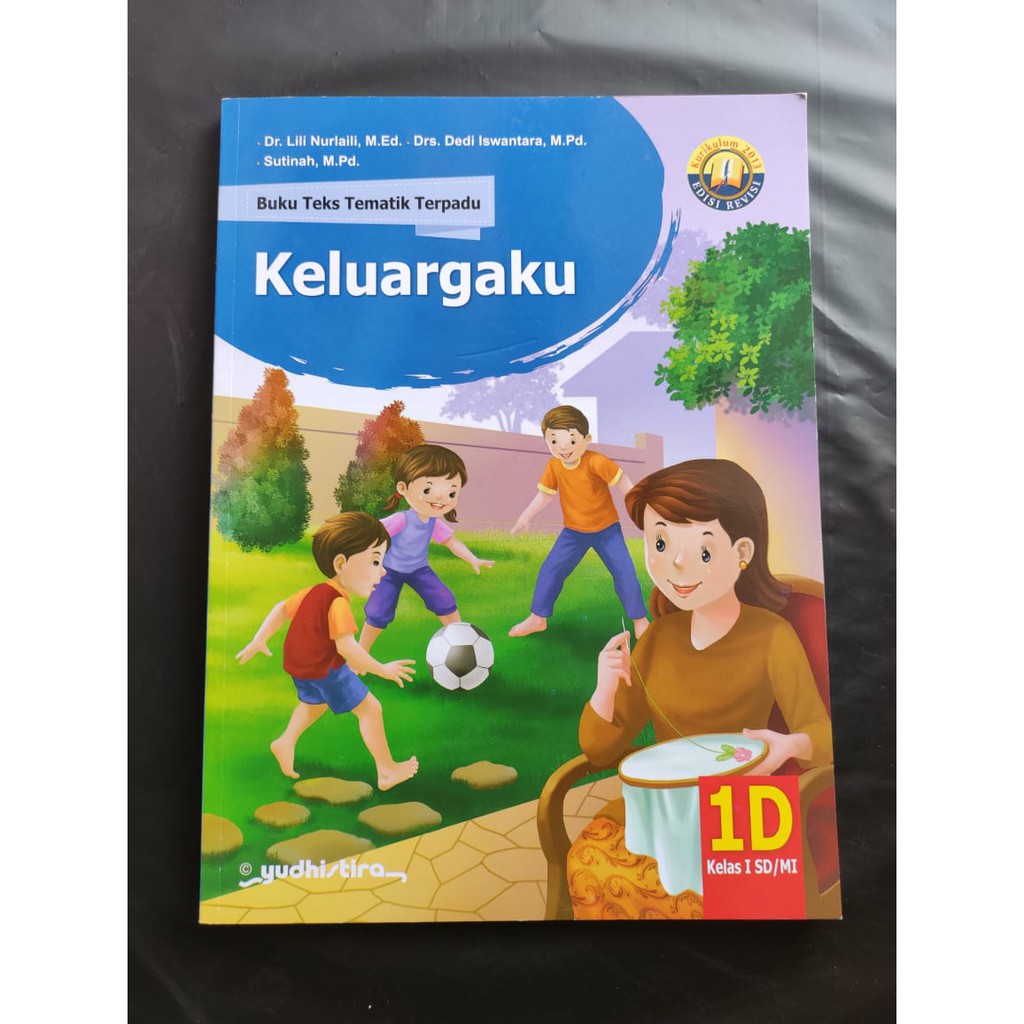 Tematik Yudhistira K13 SD/MI Kelas 1D