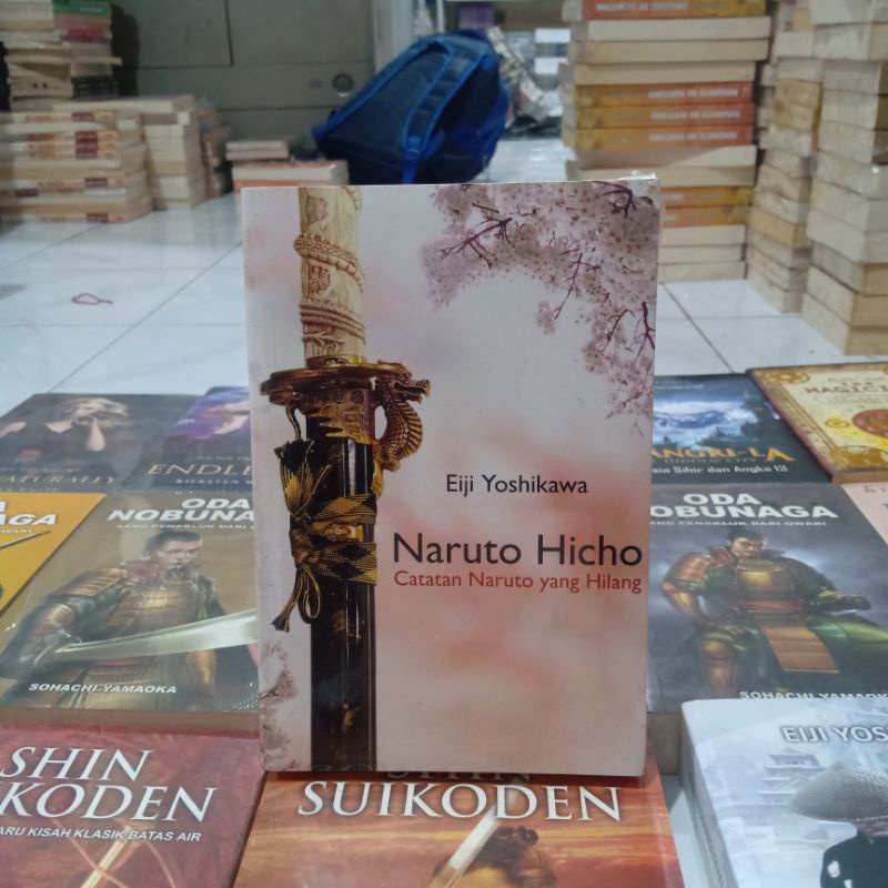 OBRAL Buku novel murah // novel sastra Jepang // fantasi // dewasa // fiksi // sejarah // Eiji yoshikawa // oda nobunaga // kiersten white // Alexia Chen // the magician // furinkazan // the earthsea cycle // Stephanie Anna // natisha // gerobak lee-Naruto hicho 2