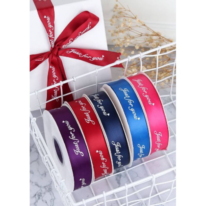 

90 Cm Pita Ribbon Just For You 25 mm Pita Hampers Buket