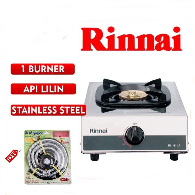 Rinnai RI-511A Kompor Gas 1 Tungku Stainless FREE Paket Miyako Selang Gas Meter