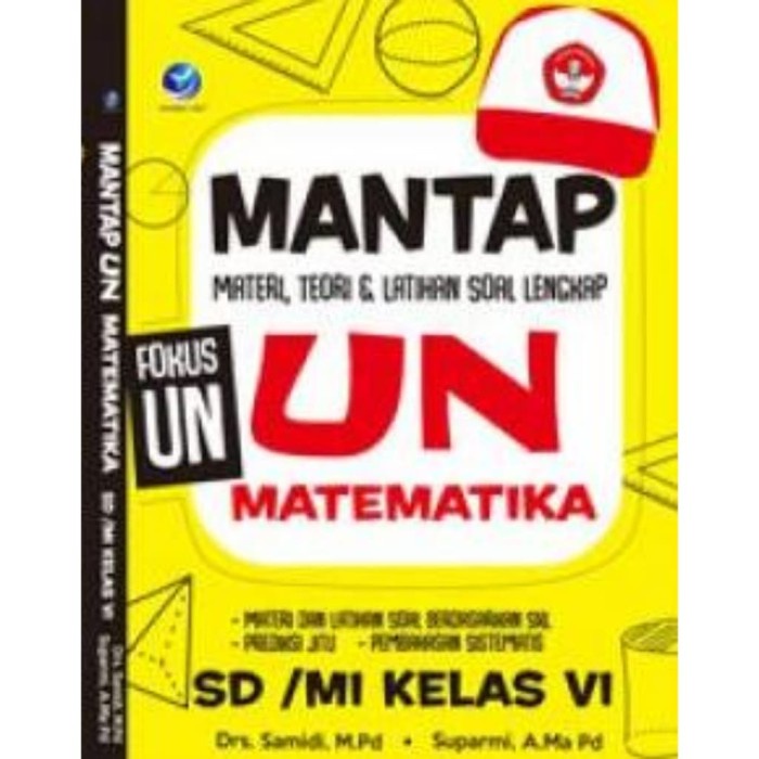 

❤BISA COD❤ Buku Mantap UN Matematika SD/MI Kelas VI,Materi,Teori Dan Latihan Soal