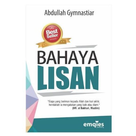 Bahaya Lisan - K.H Abdullah Gymnastiar