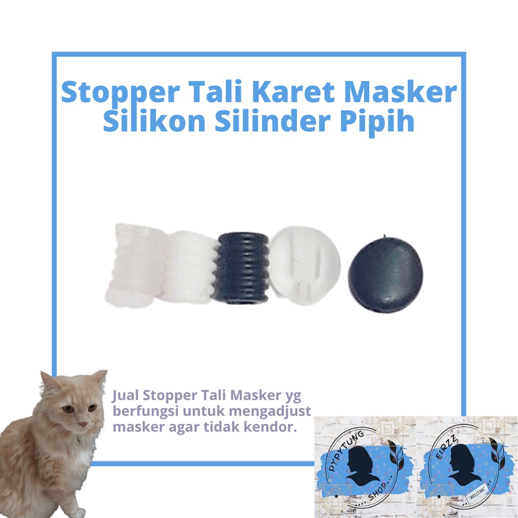 Stopper Tali Karet Masker Silikon Silinder Pipih