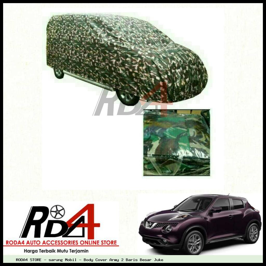 sarung Mobil - Body Cover Army 2 Baris Besar Juke