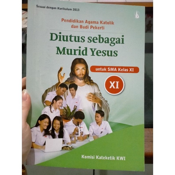 Buku Agama Katolik SMA 2 Kelas XI - Diutus sebagai Murid Yesus