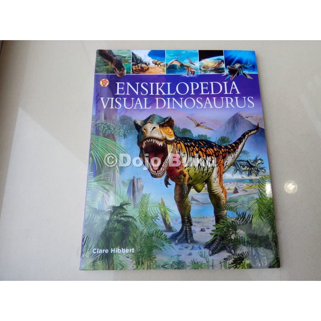 Ensiklopedia Visual Dinosaurus by CLARE HIBBERT