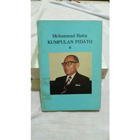 MOHAMMAD HATTA KUMPULAN PIDATO II - ORIGINAL 1983