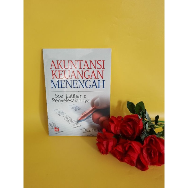 AKUNTANSI KEUANGAN MENENGAH SOAL LATIHAN DAN PENYELESAIANNYA