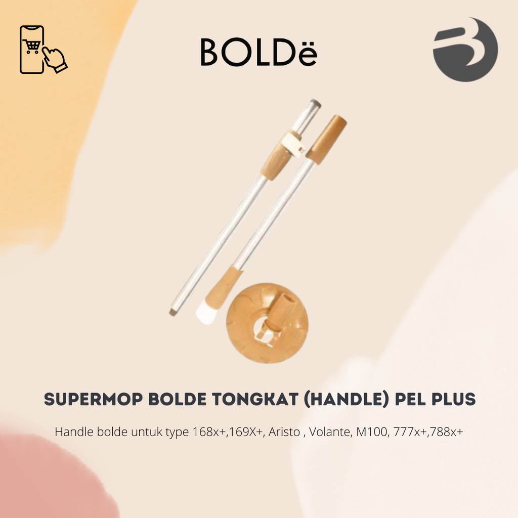 SUPERMOP BOLDE TONGKAT (HANDLE) PEL PLUS