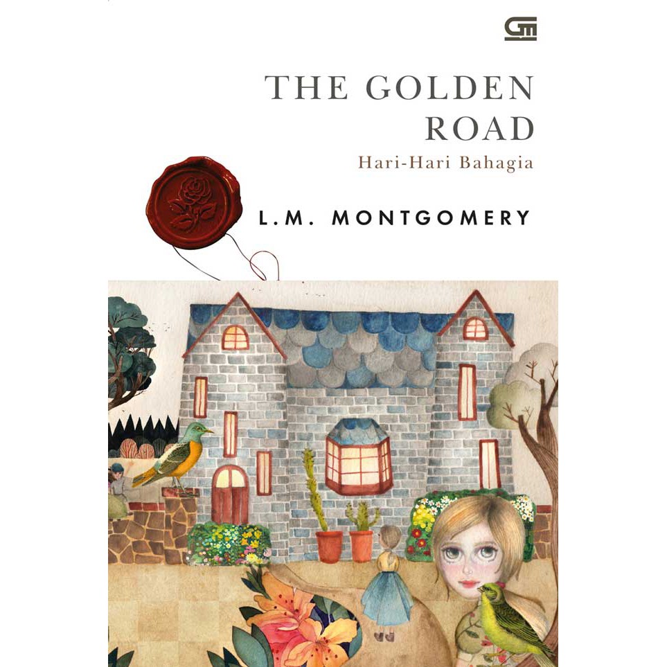The Golden Road (Hari-Hari Bahagia)