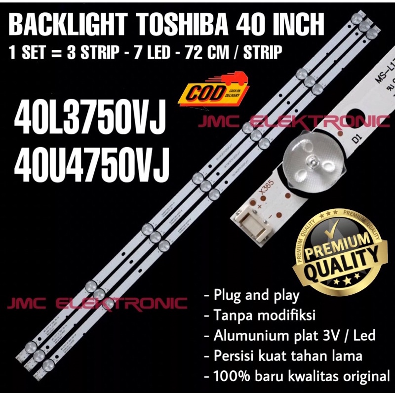 BACKLIGHT TV LED TOSHIBA 40 INC 40L3750VJ 40U4750VJ 40U4750 40L3750 LAMPU BL 40IN 7K