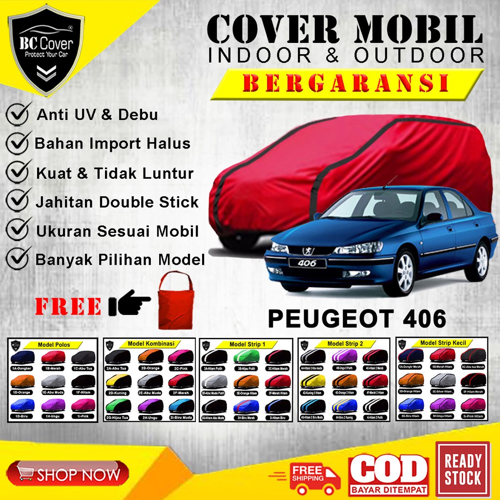 Body Cover Mobil PEUGEOT 406 / Sarung Mobil Peugeot 406 / Selimut Tutup Pelindung Jas Kerudung Mantol Penutup Mantel Mobil Sedan Peugeot 406 Outdoor