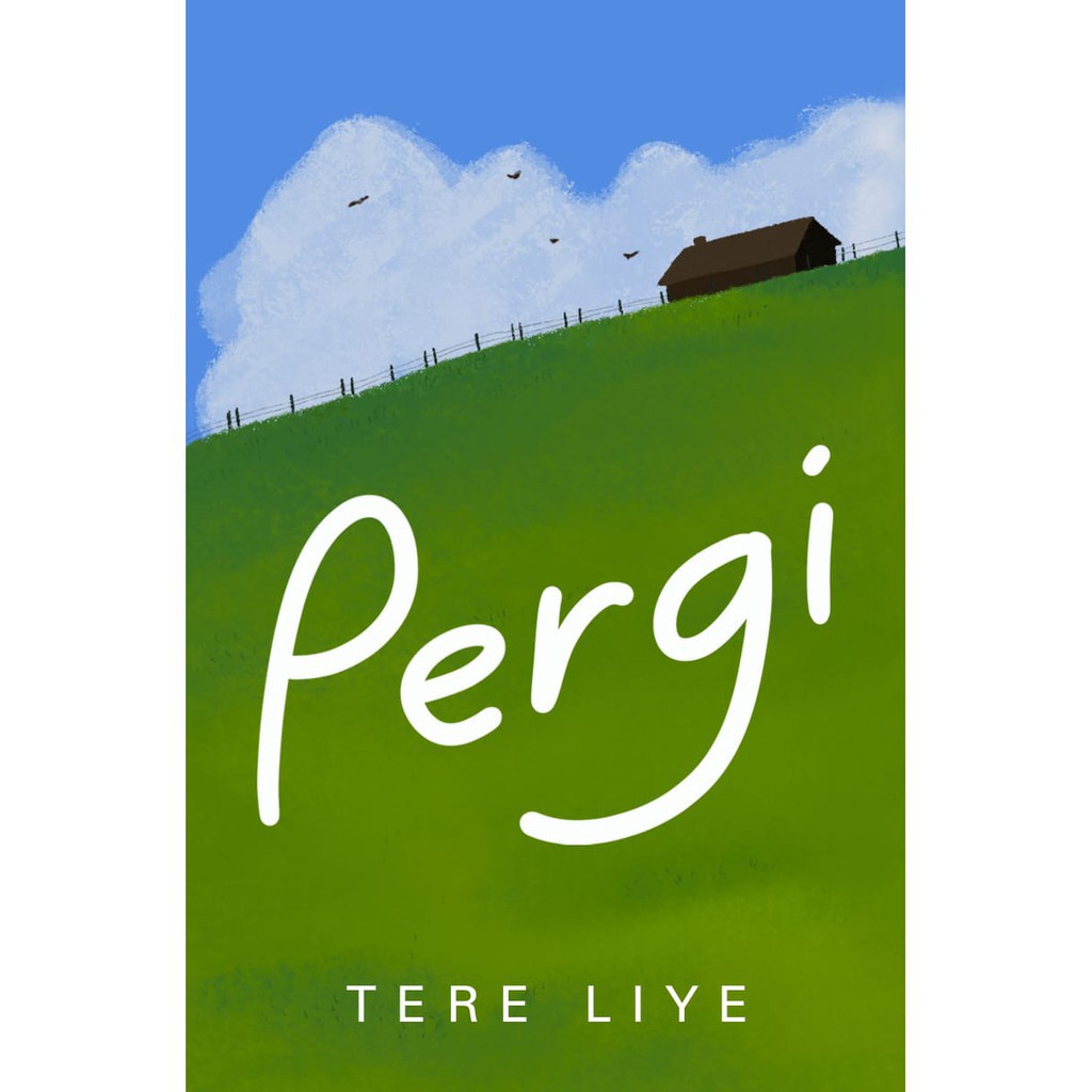Novel Pulang - Pergi Karya Tere Liye-PERGI