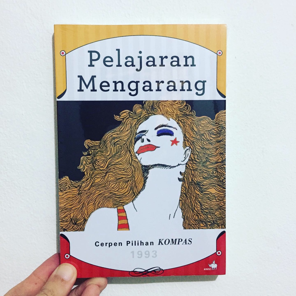 PELAJARAN MENGARANG - Cerpen Pilihan Kompas 1993