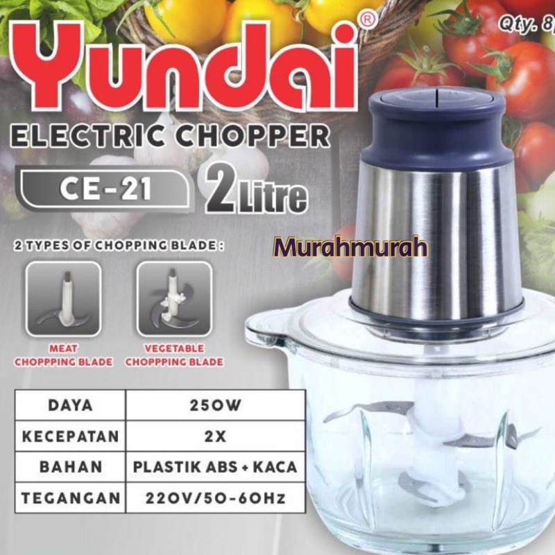 ELECTRIC CHOPPER AUTOMATIC 2 LITER MERK YUNDAI CE-22 CE-21 BAHAN METAL DAN KACA