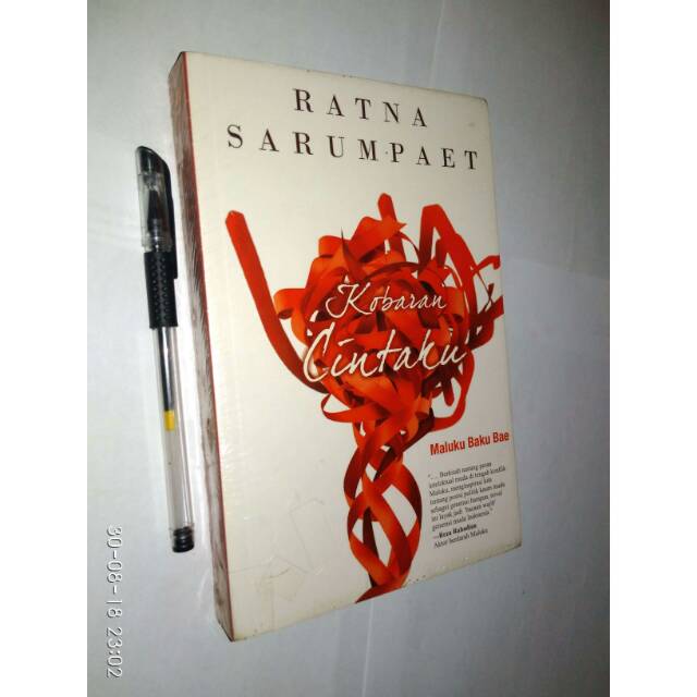 (Original) Kobaran Cintaku: Maluku Baku Bae - Ratna Sarumpaet