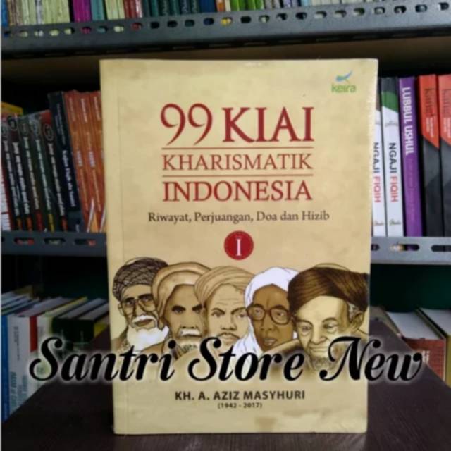 Jual 99 Kiai Kharismatik Indonesia Riwayat Doa Dan Hizib | Shopee Indonesia