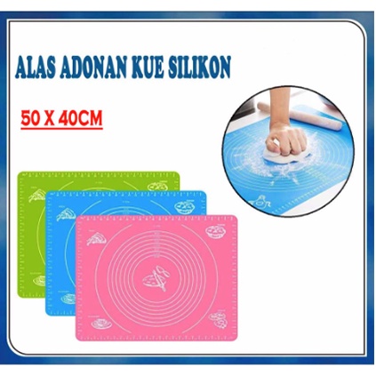 Alas Adonan Kue Silicone Baking Pastry Silikon Mat Anti Lengket 50x40 CM / Alas Takaran Tatakan Dapur Kitchen Set 50 x 40cm