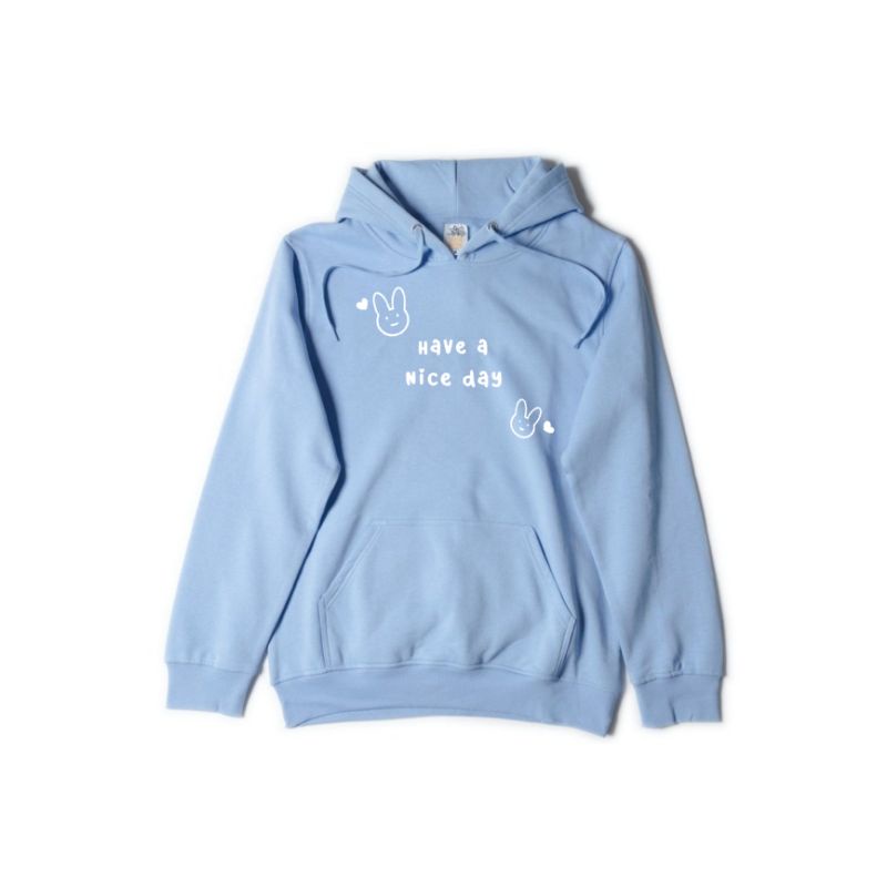 Hoodie/ Zip Hoodie HAVE A NICE DAY (size S - 6XL) Jaket Jumper Resleting Korean Harajuku Style Simple Words QUOTES Tumblr Ulzzang Bigsize Jumbo Oversize Unisex