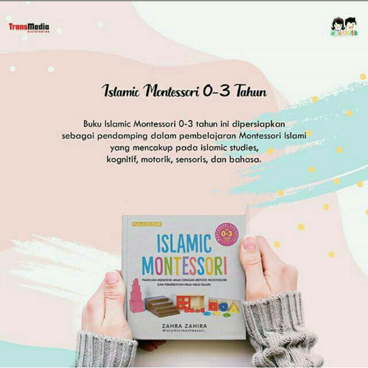 Islamic Montessori Inspired Actvity/Islamic Montessori 0-3 tahun & Islamic Montessori 3-6 tahun