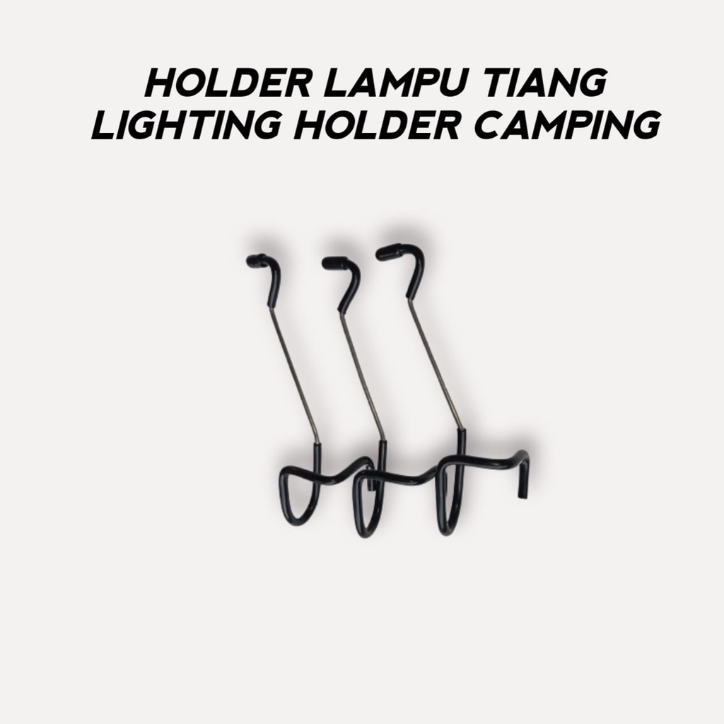 Gantungan lampu tiang - Gantungan lampu tenda - Cantolan lampu tiang - camping holder lamp - gantungan tiang multifungsi berat max 1.5 kg