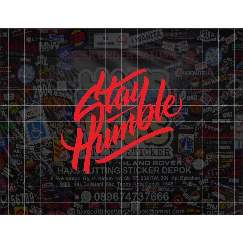 Cutting Sticker Stay Humble Ukuran 7,5 Cm Untuk Motor Mobil