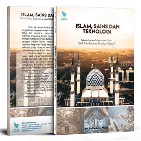 Islam Sains dan Teknologi Analisis Pemikiran Armahedi Mahzar – Dhiauddin - LN