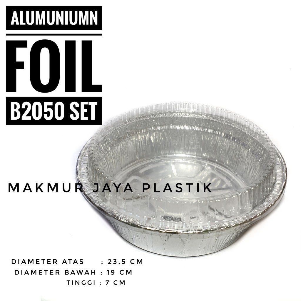 ALUMUNIUM FOIL CUP BULAT BESAR B 2050 DAN TUTUP