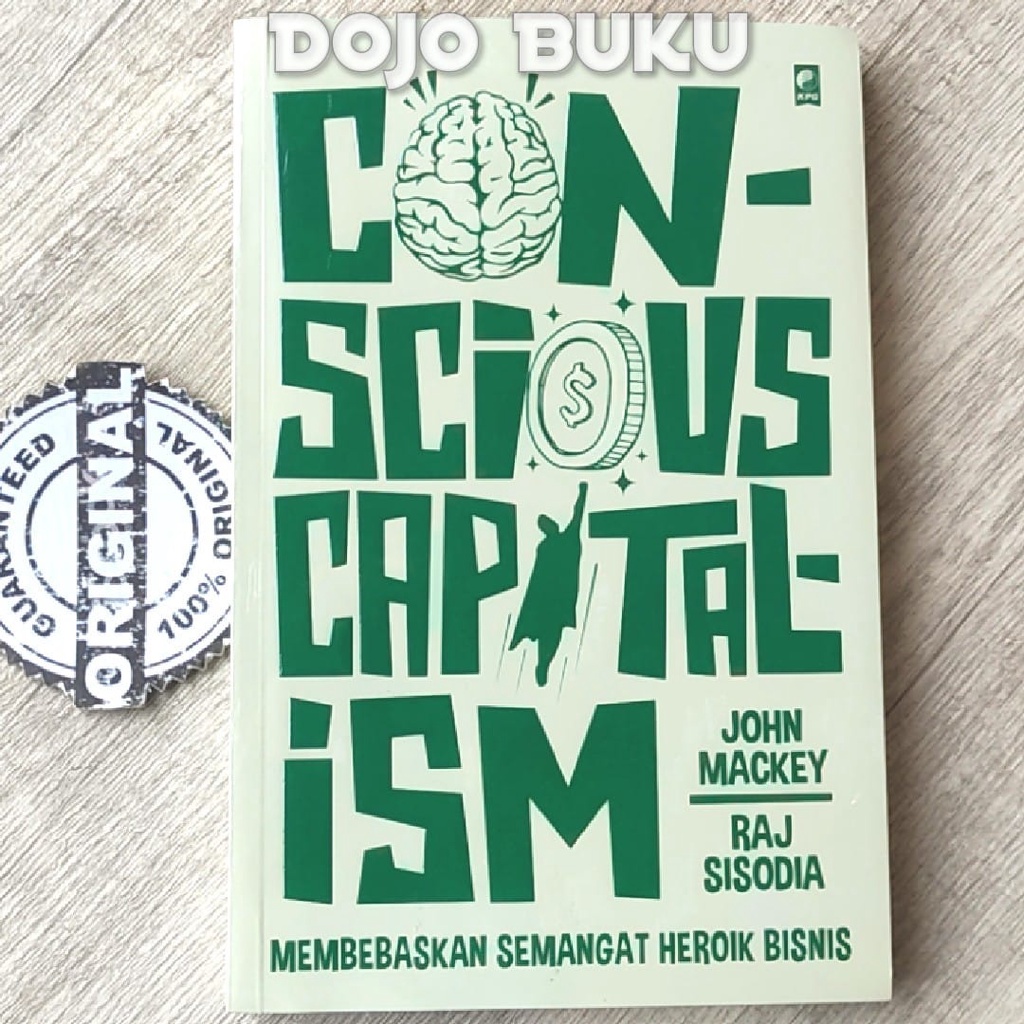 Buku Conscious Capitalism by John Mackey &amp; Raj Sisodia