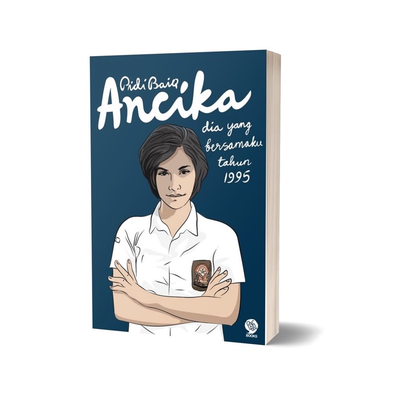 Buku Novel : Buku Ancika + Kumpulan Puisi Dilan Untuk Ancika - Pidi Baiq - Mizan