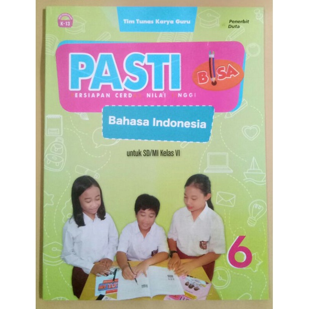 

TERBARU !!! Pasti Bisa B. Indonesia( Kur. 13 ) Kelas 6