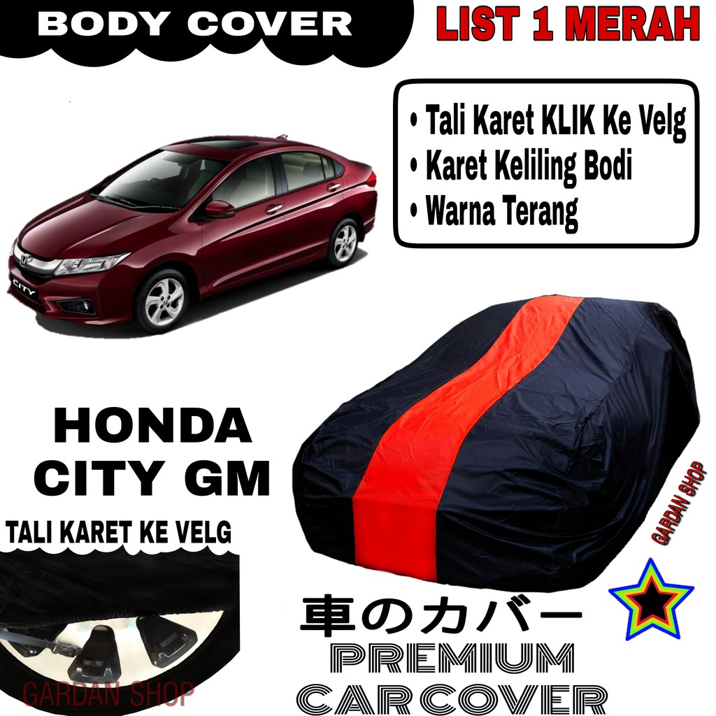 Body Cover HONDA CITY GM List Single MERAH Sarung Mobil Penutup City PREMIUM