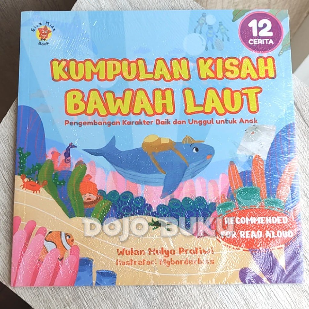 Kumpulan Kisah Bawah Laut by Wulan Mulya Pratiwi.