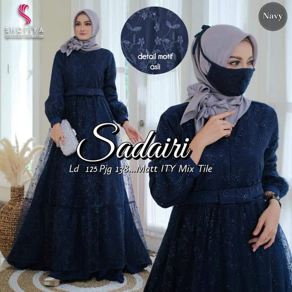 DRESS JUMBO PREMIUM HGH QUALITY SADAIRI DRESS BY SHOFIYA LD 125 DAN LD 102 MAT.ITY MIX TILE