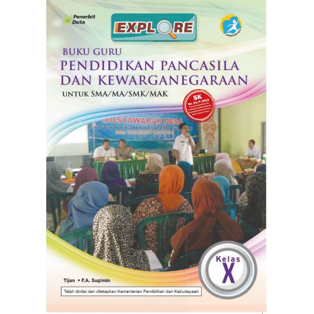 BUKU GURU : EXPLORE (PKN) PENDIDIKAN PANCASILA DAN KEWARGANEGARAAN SMA/SMK/MA/MAK KELAS 10 Kur. 13