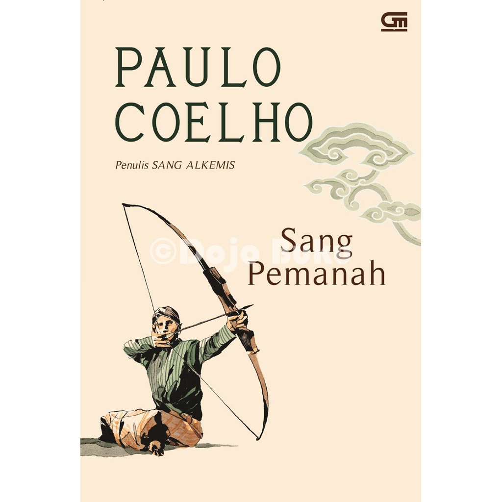 Buku Sang Pemanah (The Archer/O Caminho do Arco)by Paulo Coelho