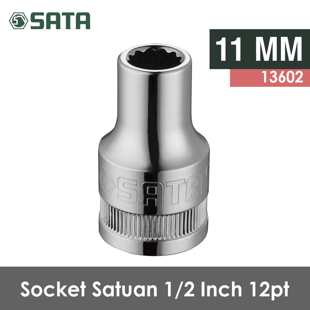 SATA TOOLS Socket Satuan 1/2 Inch 10 mm 12 point 13602