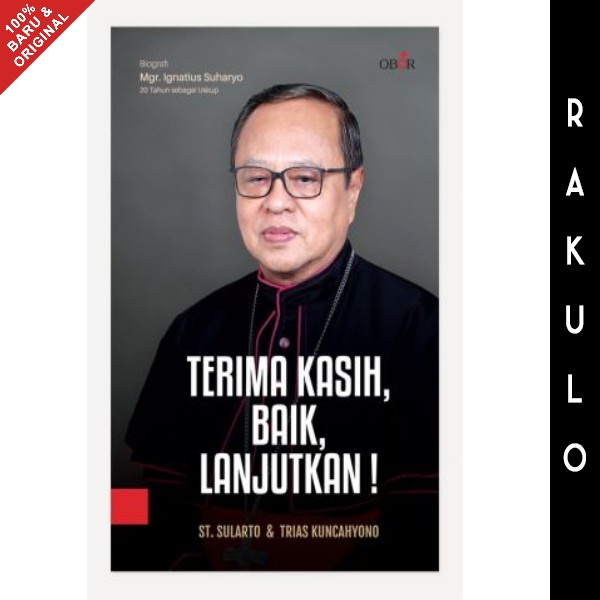 Buku Terima Kasih, Baik, Lanjutkan - St. Sularto & Trias Kuncahyono