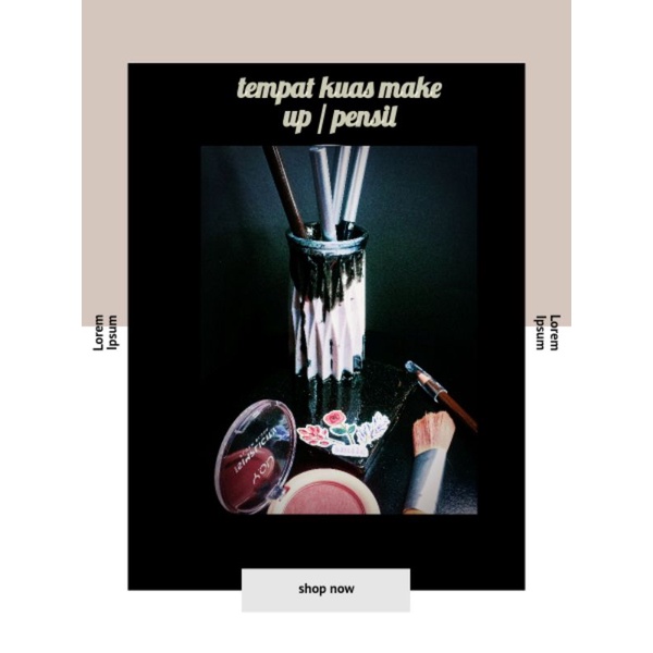 

MAKE UP TEMPAT KUAS | TEMPAT PENSIL DLL