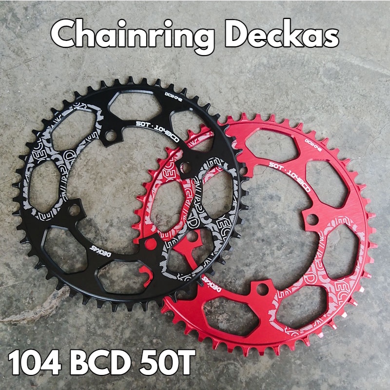 Chainring Deckas Round 104 BCD Narrow Wide 50T